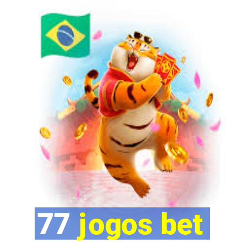 77 jogos bet